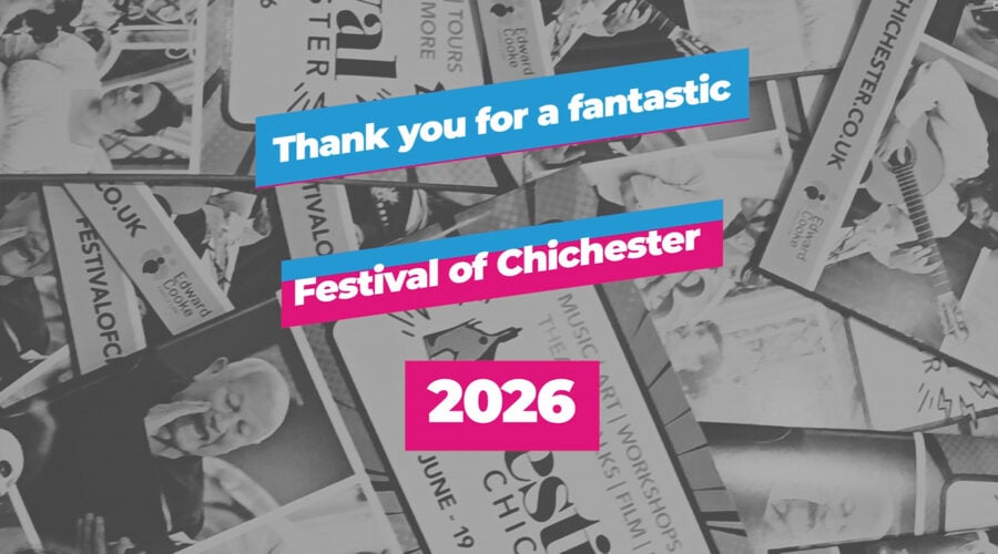 Festival of Chichester 2026 - That's a wrap!