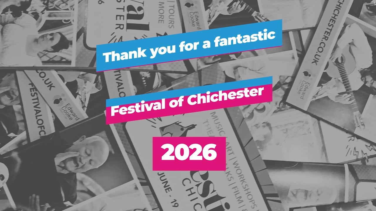 Festival of Chichester 2026 - That's a wrap!