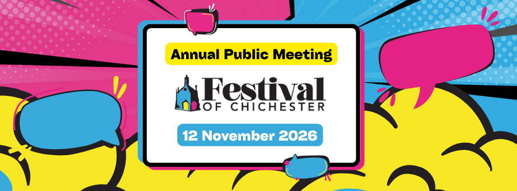 Festival of Chichester Annual Public Meeting 2026